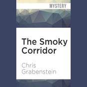 The Smoky Corridor by  Chris Grabenstein audiobook