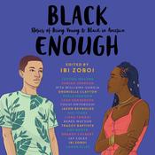 Black Enough by  Justina Ireland audiobook