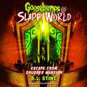 Escape from Shudder Mansion by  R. L. Stine audiobook