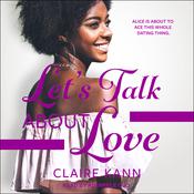 Let's Talk About Love by  Claire Kann audiobook