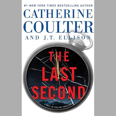 The Last Second by Catherine Coulter audiobook