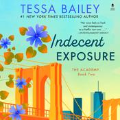 Indecent Exposure by  Tessa Bailey audiobook