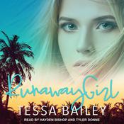 Runaway Girl by  Tessa Bailey audiobook