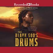 The Black God's Drums by  P. Djèli Clark audiobook