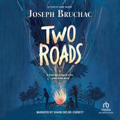 Two Roads by  Joseph Bruchac audiobook