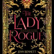 The Lady Rogue by  Jenn Bennett audiobook