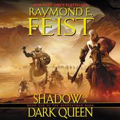 Shadow of a Dark Queen by  Raymond E. Feist audiobook