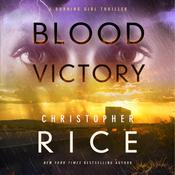 Blood Victory by  Christopher Rice audiobook