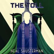 The Toll by  Neal Shusterman audiobook