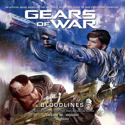 Gears of War: Bloodlines by Jason M. Hough audiobook