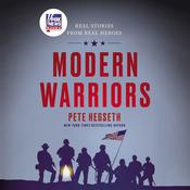 Modern Warriors by  Pete Hegseth audiobook