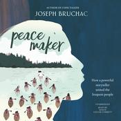 Peacemaker by  Joseph Bruchac audiobook