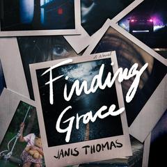 Finding Grace by Janis Thomas audiobook