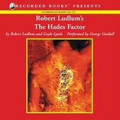 Robert Ludlum's The Hades Factor by  Gayle Lynds audiobook