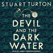 The Devil and the Dark Water by  Stuart Turton audiobook