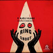 Ring Shout by  P. Djèli Clark audiobook