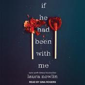 If He Had Been with Me by  Laura Nowlin audiobook