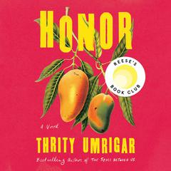 Honor by Thrity Umrigar audiobook