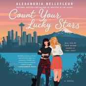 Count Your Lucky Stars by  Alexandria Bellefleur audiobook