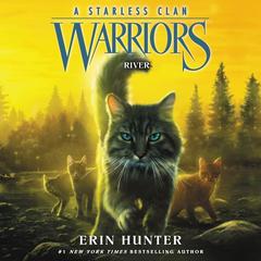 Warriors: A Starless Clan #1: River by Erin Hunter audiobook