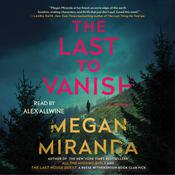 The Last to Vanish by  Megan Miranda audiobook