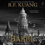 Babel by  R. F. Kuang audiobook