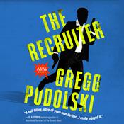 The Recruiter by  Gregg Podolski audiobook