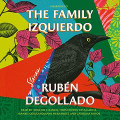 The Family Izquierdo by Ruben Degollado audiobook