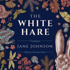 The White Hare by Jane Johnson audiobook