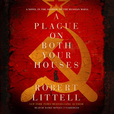 A Plague on Both Your Houses by Robert Littell audiobook