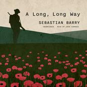 A Long, Long Way by  Sebastian Barry audiobook