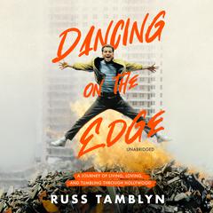 Dancing on the Edge by Russ Tamblyn audiobook