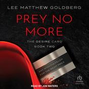 Prey No More by  Lee Matthew Goldberg audiobook