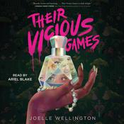 Their Vicious Games by  Joelle Wellington audiobook