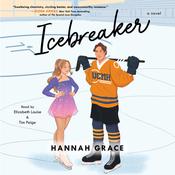 Icebreaker by  Hannah Grace audiobook