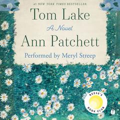 Tom Lake by Ann Patchett audiobook