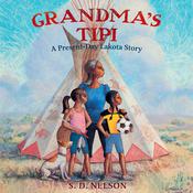 Grandma's Tipi by  S. D. Nelson audiobook