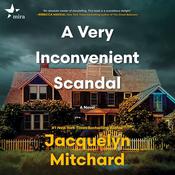 A Very Inconvenient Scandal by  Jacquelyn Mitchard audiobook