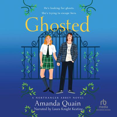 Ghosted by Amanda Quain audiobook