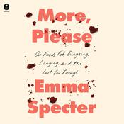 More, Please by  Emma Specter audiobook