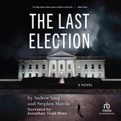 The Last Election by  Andrew Yang audiobook