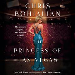 The Princess of Las Vegas by Chris Bohjalian audiobook