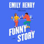 Funny Story by  Emily Henry audiobook