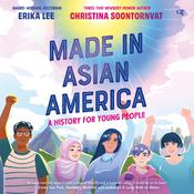 Made in Asian America by  Erika Lee audiobook