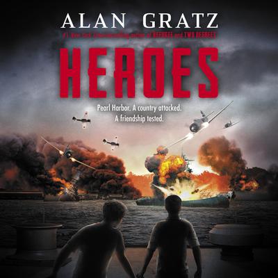 Heroes: A Novel of Pearl Harbor by Alan Gratz audiobook