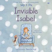 Invisible Isabel by  Sally J. Pla audiobook