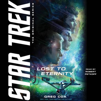 Lost to Eternity by Greg Cox audiobook