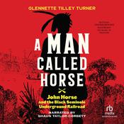 A Man Called Horse by  Glennette Tilley Turner audiobook