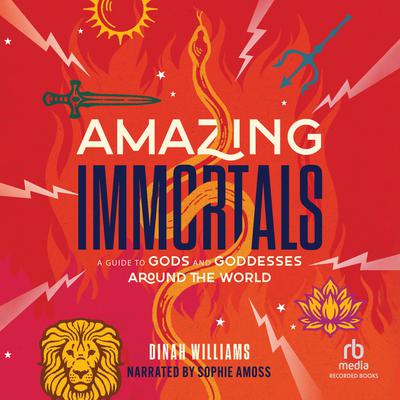 Amazing Immortals by Dinah Williams audiobook