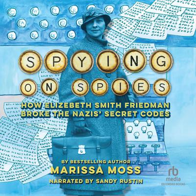 Spying on Spies by Marissa Moss audiobook